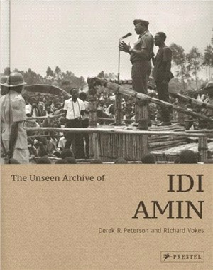 Unseen Archive of Idi Amin