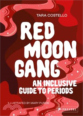 Red Moon Gang ― An Inclusive Guide to Periods