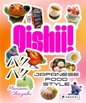 Oishii!: Japanese Food Style