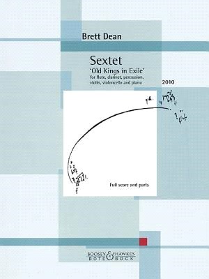 Sextet - Old Kings in Exile ― For Flute, Clarinet, Percussion, Violin, Violoncello, and Piano