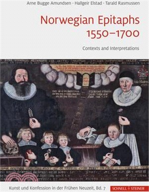 Norwegian Epitaphs 1550-1700: Contexts and Interpretations