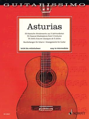 Asturias ― 55 Classical Masterpieces from 5 Centuries Guitar