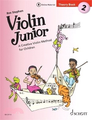 Stephen: Violin Junior: Theory Book 2 - A Creative Violin Method for Children Book with Media Online