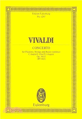 Concerto for Flautino, Strings and Basso Continuo C Major/C-dur/ut Majeur Op. 44/11 Rv 443