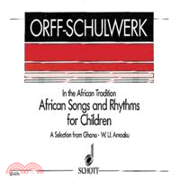 African Songs and Rhythms for Children ─ A Selection from Ghana