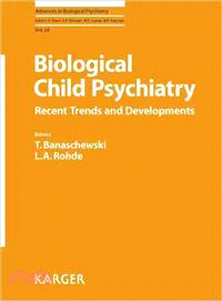 Biological Child Psychiatry―Recent Trends and Developments