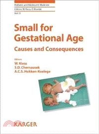 Small for Gestational Age—Causes and Consequences