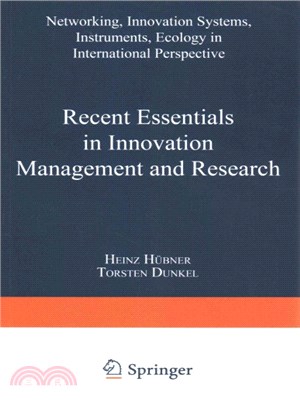 Recent Essentials in Innovation Management and Research ― Networking, Innovation Systems, Instruments, Ecology in International Perspective