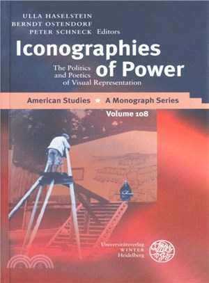 Iconographies of Power ― The Politics and Poetics of Visual Representation