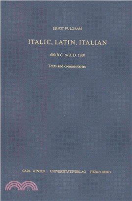 Italic, Latin, Italian ─ 600 B.C. to A.D. 1260 Texts and Commentaries