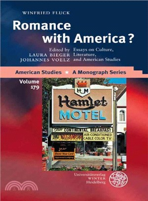 Romance With America? ― Essays on Culture, Literature, and American Studies