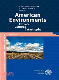American Environments—Climate-Cultures-Catastrophe