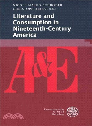 Literature and Consumption in Nineteenth-century America