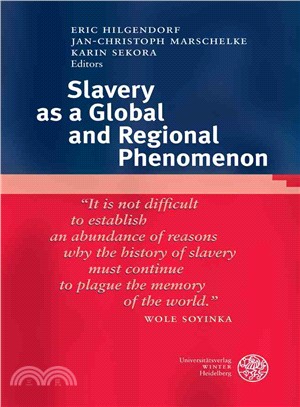 Slavery As a Global and Regional Phenomenon