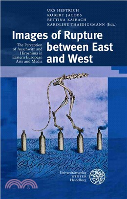 Images of Rupture Between East and West ─ The Perception of Auschwitz and Hiroshima in Eastern European Arts and Media