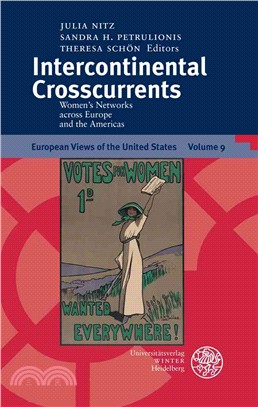 Intercontinental Crosscurrents ─ Women's Networks Across Europe and the Americas