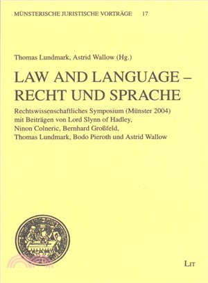 Law and Language / Recht Und Sprache ─ Rechtswissenschaftliches Symposium Munster 2004