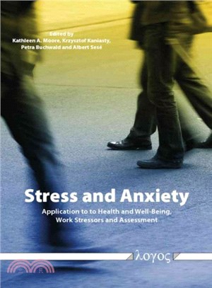 Stress and Anxiety ─ Applications to Health and Well-Being, Work Stressors, and Assessment