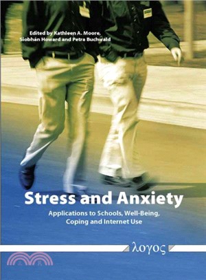 Stress and Anxiety ─ Applications to Schools, Well-Being, Coping, and Internet Use