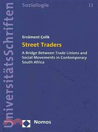 Street Traders — A Bridge Between Trade Unions and Social Movements in Contemporary South Africa