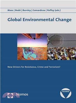 Global Environmental Change ― New Drivers for Resistance, Crime and Terrorism?