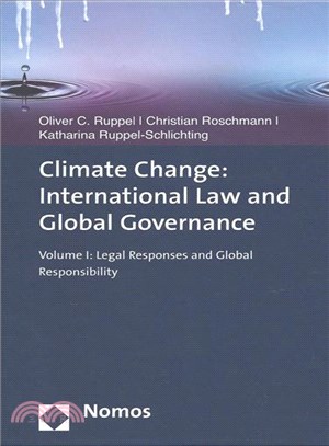 Climate Change ― International Law and Global Governance; Legal Responses and Global Responsibility