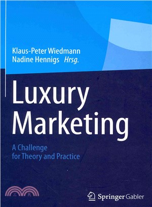 Luxury Marketing ― A Challenge for Theory and Practice