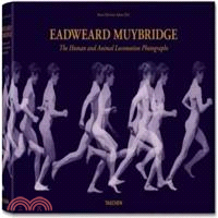 Eadweard Muybridge ― The Human and Animal Locomotion Photographs