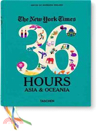 The New York Times ― 36 Hours. Asia & Oceania
