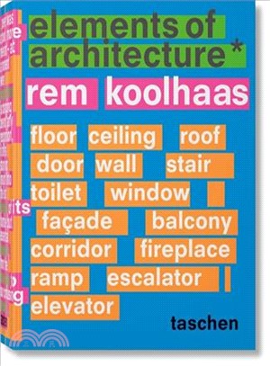 Rem Koolhaas ― Elements of Architecture