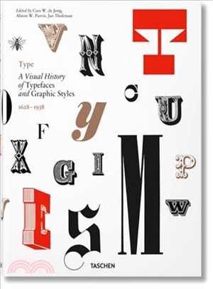 Type ― A Visual History of Typefaces & Graphic Styles
