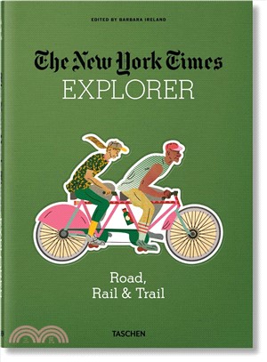 The New York Times Explorer - Road, Rail & Trail