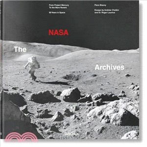 The NASA archives :from Project Mercury to the Mars Rovers : 60 years in space /