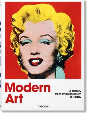 Modern Art. a History from Impressionism to Today