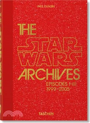 The Star Wars Archives. 1999-2005. 40th Ed.