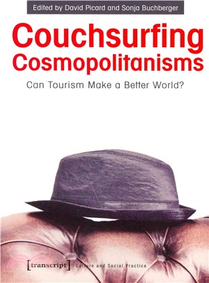 Couchsurfing Cosmopolitanisms ― Can Tourism Make a Better World?