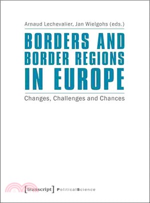 Borders and Border Regions in Europe ― Changes, Challenges, and Chances