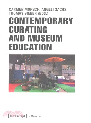 Contemporary Curating and Museum Education