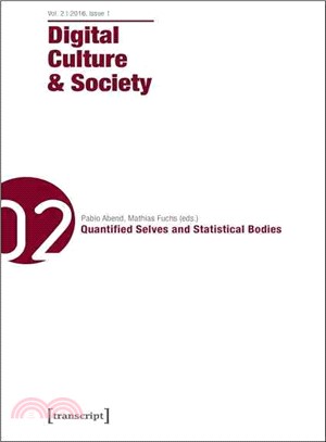 Digital Culture & Society ― Issue 1/2016 ?Quantified Selves and Statistical Bodies