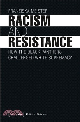 Racism and Resistance ─ How the Black Panthers Challenged White Supremacy