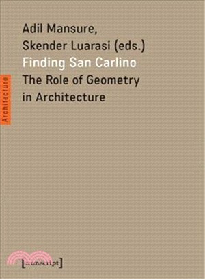 Finding San Carlino : The Role of Geometry in Architecture