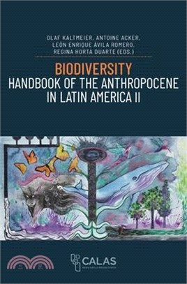 Biodiversity - Handbook of the Anthropocene in Latin America II