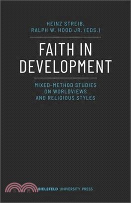 Faith in Development: Mixed-Method Studies on Worldviews and Religious Styles