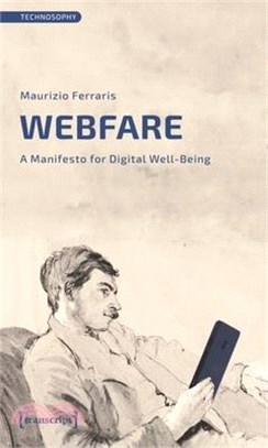 Webfare: A Manifesto for Digital Well-Being