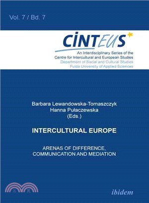 Intercultural Europe ― Arenas of Difference, Communication and Mediation