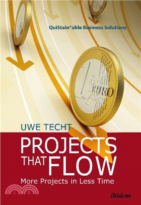 Projects That Flow - More Projects in Less Time