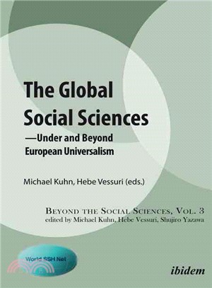 The Global Social Sciences ─ Under and Beyond European Universalism