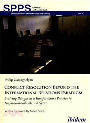 Conflict Resolution Beyond the International Relations Paradigm ─ Evolving Designs as a Transformative Practice in Nagorno-Karabakh and Syria