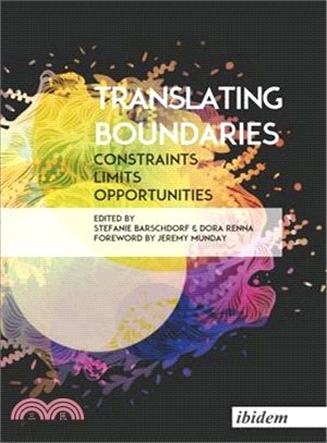 Translating Boundaries ― Constraints, Limits, Opportunities