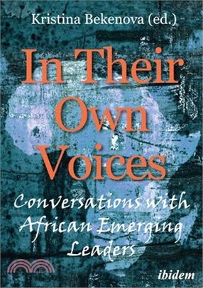 In Their Own Voices ― Conversations With African Emerging Leaders